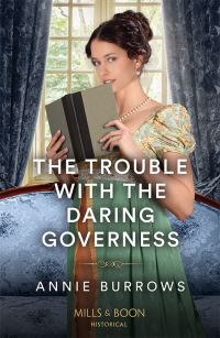 Book Cover for The Trouble With the Daring Governess by Annie Burrows