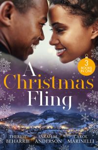 Book Cover for A Christmas Fling by Therese Beharrie, Sarah M Anderson, Carol Marinelli