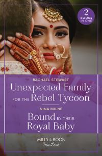 Book Cover for Unexpected Family for the Rebel Tycoon by Rachael Stewart, Nina Milne