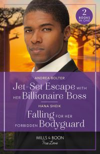 Book Cover for Jet-Set Escape With Her Billionaire Boss by Andrea Bolter, Hana Sheik