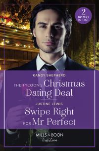 Book Cover for The Tycoon's Christmas Dating Deal by Kandy Shepherd, Justine Lewis, Kandy Shepherd, Justine Lewis