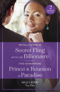 Book Cover for Secret Fling With the Billionaire by Michelle Douglas, Faye Acheampong