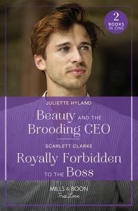 Book Cover for Beauty and the Brooding CEO by Juliette Hyland, Scarlett Clarke
