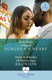 Book Cover for Melting the Surgeon's Heart by Becky Wicks, Denise N Wheatley