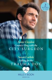 Book Cover for Country Fling With the City Surgeon by Annie Claydon, Susan Carlisle
