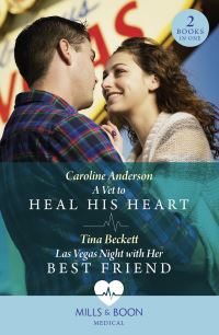Book Cover for A Vet to Heal His Heart by Caroline Anderson, Tina Beckett