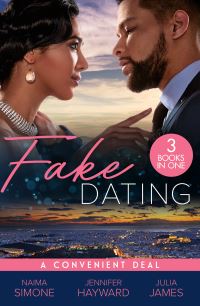 Book Cover for Fake Dating by Naima Simone, Jennifer Hayward, Julia James