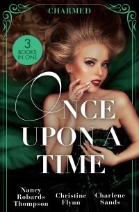 Book Cover for Once Upon a Time. Charmed by Nancy Robards Thompson, Christine Flynn, Charlene Sands