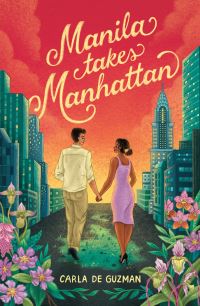 Book Cover for Manila Takes Manhattan by Carla De Guzman