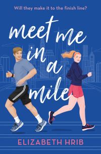 Book Cover for Meet Me in a Mile by Elizabeth Hrib