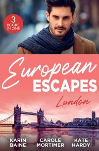 Book Cover for European Escapes - London by Karin Baine, Carole Mortimer, Kate Hardy