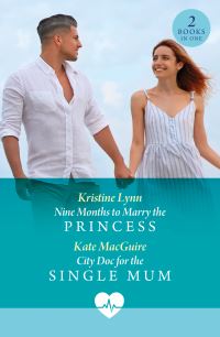 Book Cover for Nine Months to Marry the Princess by Kristine Lynn, Kate MacGuire