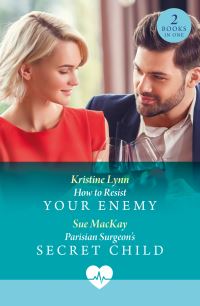 Book Cover for How to Resist Your Enemy by Kristine Lynn, Sue MacKay