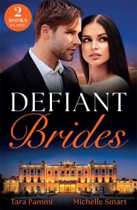 Book Cover for Defiant Brides by Tara Pammi, Michelle Smart