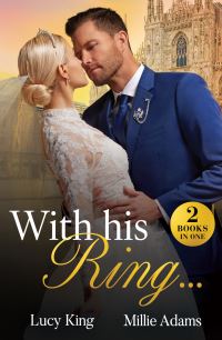 Book Cover for With His Ring... by Lucy King, Millie Adams