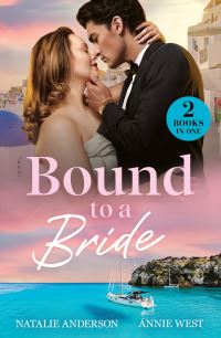 Book Cover for Bound to a Bride by Natalie Anderson, Annie West