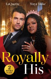 Book Cover for Royally His by LaQuette, Maya Blake