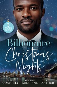 Book Cover for Billionaire Christmas Nights by Clare Connelly, Melanie Milburne, A C Arthur