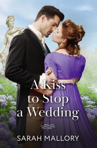 Book Cover for A Kiss to Stop a Wedding by Sarah Mallory