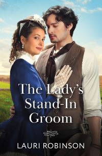Book Cover for The Lady's Stand-in Groom by Lauri Robinson