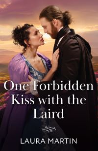 Book Cover for One Forbidden Kiss With the Laird by Laura Martin