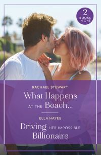 Book Cover for What Happens at the Beach ... by Rachael Stewart, Ella Hayes