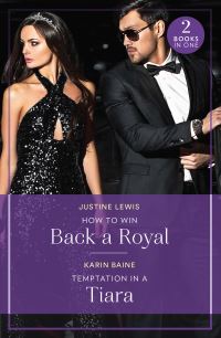 Book Cover for How to Win Back a Royal by Justine Lewis, Karin Baine