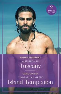 Book Cover for A Reunion in Tuscany by Sophie Pembroke, Cara Colter