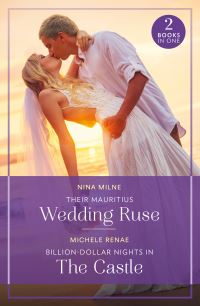 Book Cover for Their Mauritius Wedding Ruse by Nina Milne, Michele Renae