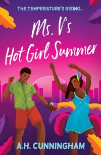 Book Cover for Ms. V's Hot Girl Summer by A H Cunningham