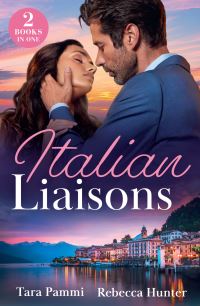 Book Cover for Italian Liaisons by Tara Pammi, Rebecca Hunter