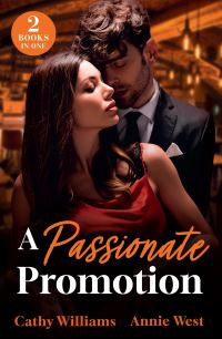 Book Cover for A Passionate Promotion by Cathy Williams, Annie West