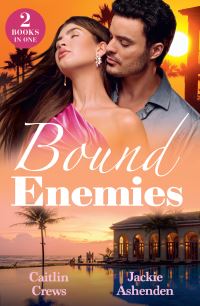 Book Cover for Bound Enemies by Caitlin Crews, Jackie Ashenden