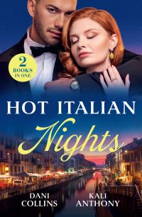 Book Cover for Hot Italian Nights by Dani Collins, Kali Anthony