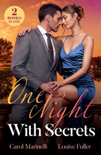 Book Cover for One Night With Secrets by Carol Marinelli, Louise Fuller