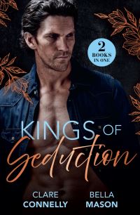 Book Cover for Kings Of Desire by Clare Connelly, Bella Mason
