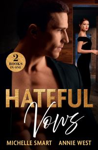 Book Cover for Hateful Vows by Michelle Smart, Annie West