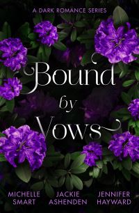 Book Cover for Bound by Vows by Michelle Smart, Jackie Ashenden, Jennifer Hayward