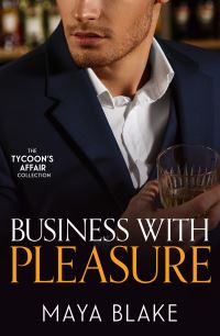 Book Cover for Business With Pleasure by Maya Blake, Maya Blake