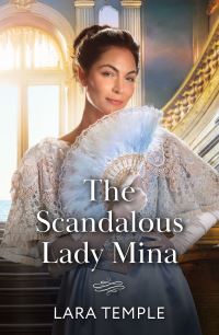 Book Cover for The Scandalous Lady Mina by Lara Temple