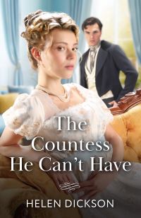 Book Cover for The Countess He Can't Have by Helen Dickson