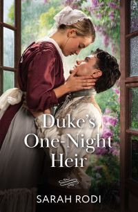 Book Cover for Duke's One-Night Heir by Sarah Rodi