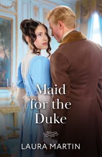 Book Cover for Maid for the Duke by Laura Martin
