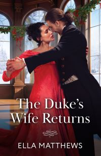 Book Cover for The Duke's Wife Returns by Ella Matthews