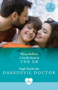 Book Cover for A Family Made in the ER by Alison Roberts, Alison Roberts
