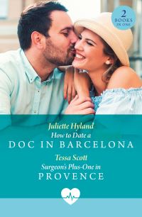 Book Cover for How to Date a Doc in Barcelona by Juliette Hyland, Tessa Scott