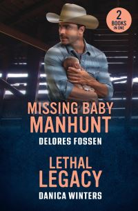 Book Cover for Missing Baby Manhunt by Delores Fossen, Danica Winters