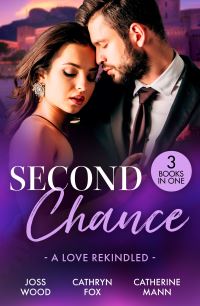 Book Cover for Second Chance by Joss Wood, Cathryn Fox, Catherine Mann
