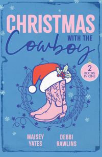 Book Cover for Christmas With The Cowboy by Maisey Yates, Debbi Rawlins
