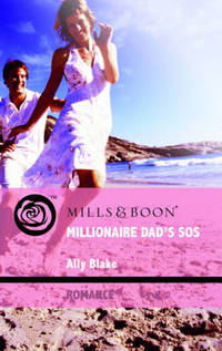 Book Cover for Millionaire Dad's SOS by Ally Blake